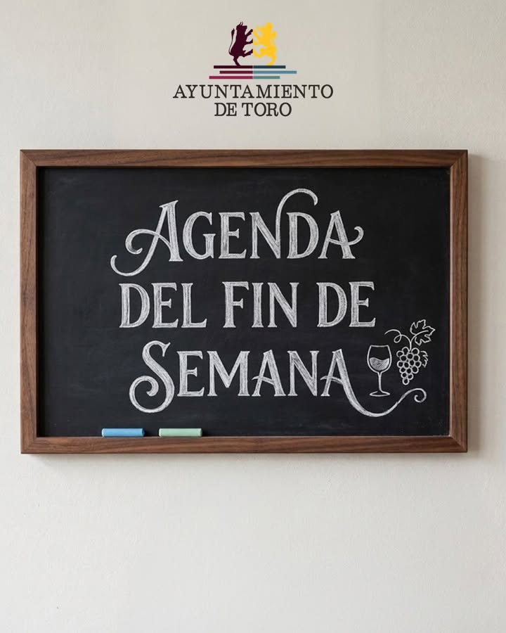 Cartel de la agenda del fin de semana en Toro con eventos culturales