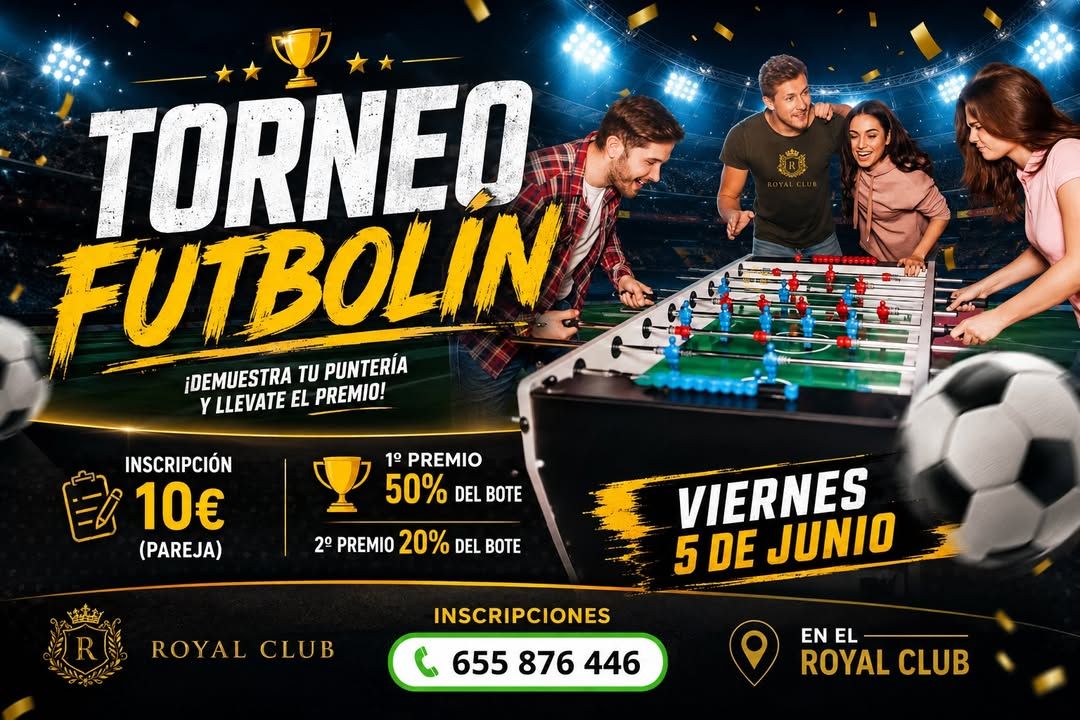 Cartel del torneo de futbolín en el Royal Club con detalles de inscripción y premios.
