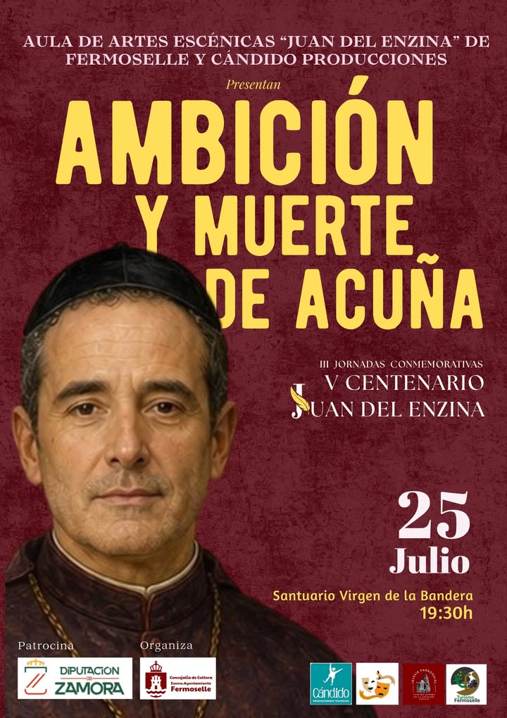 Cartel de la obra Ambición y muerte de Acuña en el V Centenario