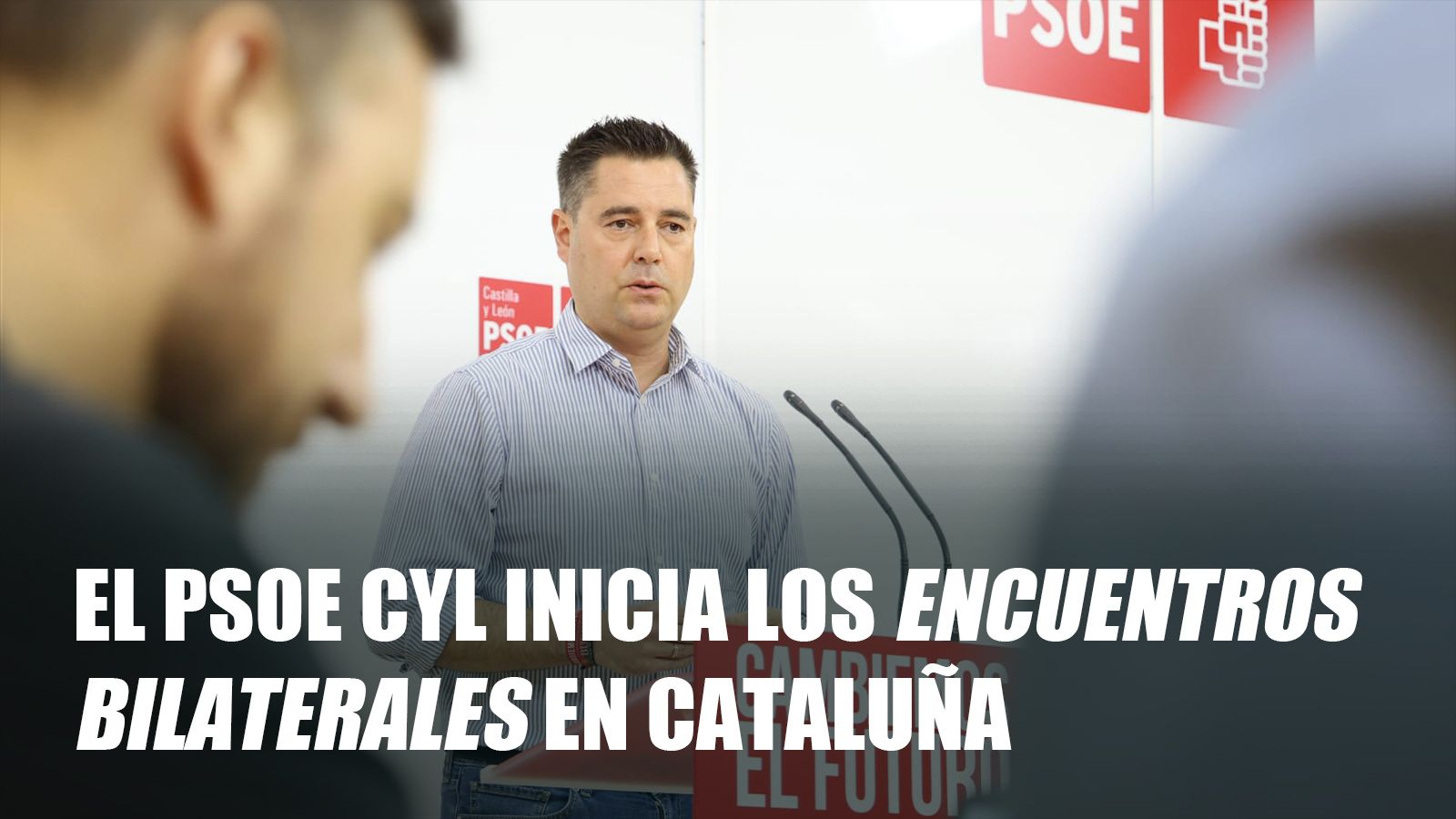 Reunión del PSOE de Castilla y León en Cataluña sobre encuentros bilaterales